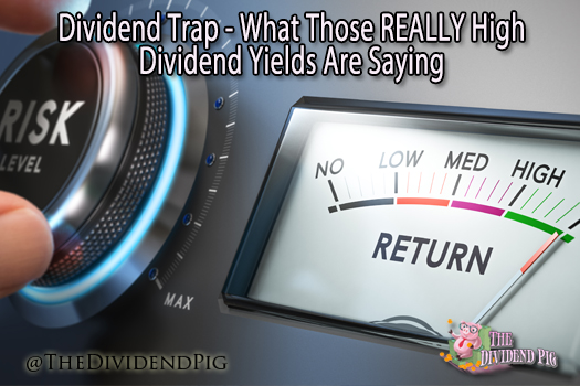 Dividend Trap What Really High Dividend Yields Mean